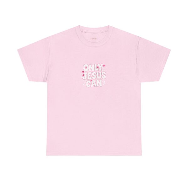 T-Shirt I Only Jesus Can I Roze I Jongeren I Cadeau
