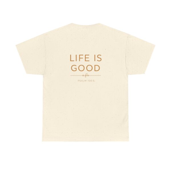 T-Shirt I Life is Good I Unisex I Casual I Cadeau - Afbeelding 8