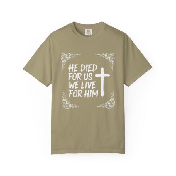 T-Shirt I He died for us we live for Him I Unisex I Diverse kleuren - Afbeelding 3
