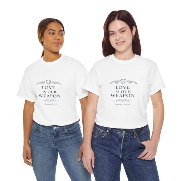 T-Shirt I Love Is Our Weapon I Dames I Casual Diverse kleuren - Afbeelding 2