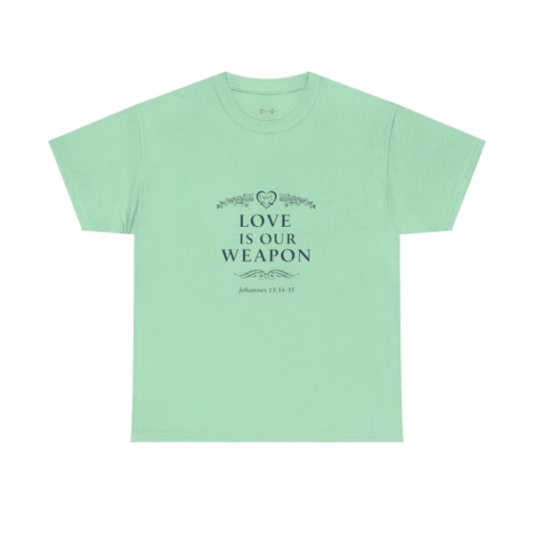 T-Shirt I Love Is Our Weapon I Dames I Casual Diverse kleuren - Afbeelding 10