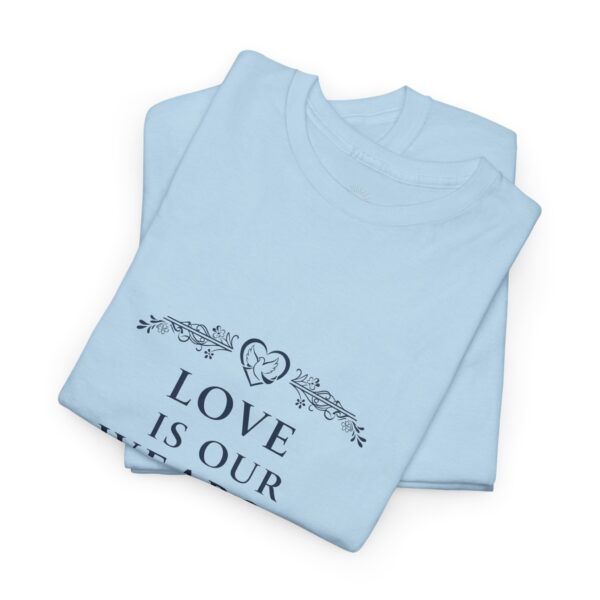 T-Shirt I Love Is Our Weapon I Dames I Casual Diverse kleuren - Afbeelding 12