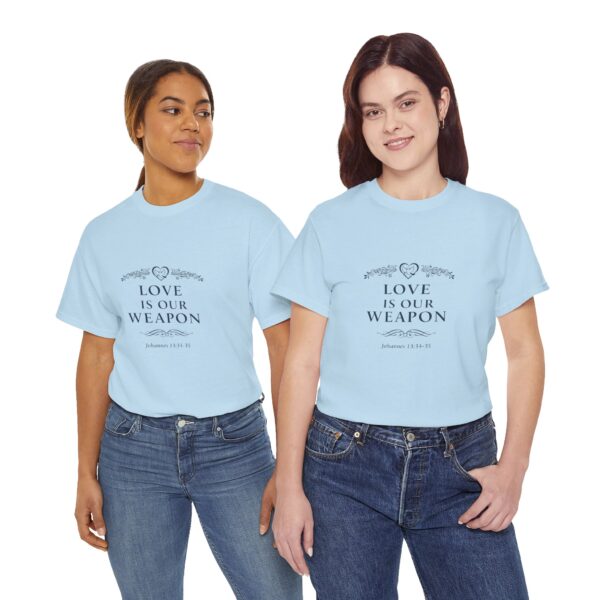 T-Shirt I Love Is Our Weapon I Dames I Casual Diverse kleuren - Afbeelding 11