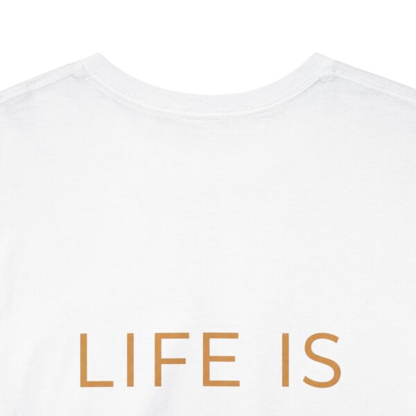 T-Shirt I Life is Good I Unisex I Casual I Cadeau - Afbeelding 6