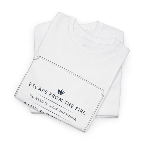 T-Shirt I Unisex I 'Escape from the Fire' I No need I Bloodgood I Diverse kleuren - Afbeelding 4