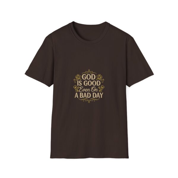 T-Shirt I God is good even on a bad day I Diverse kleuren I Cadeau - Afbeelding 3